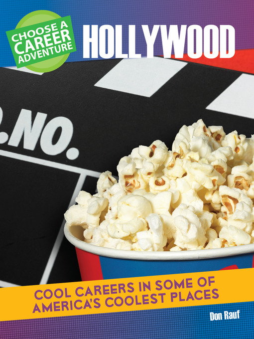 Title details for Choose a Career Adventure in Hollywood by Don Rauf - Available